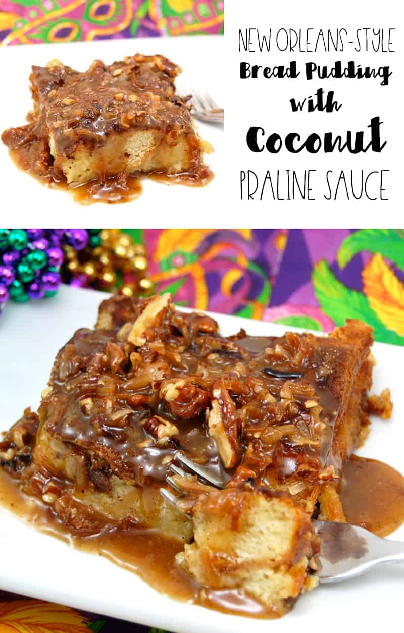 New Orleans Bread Pudding with Coconut Praline Sauce | Sweet Pea's Kitchen