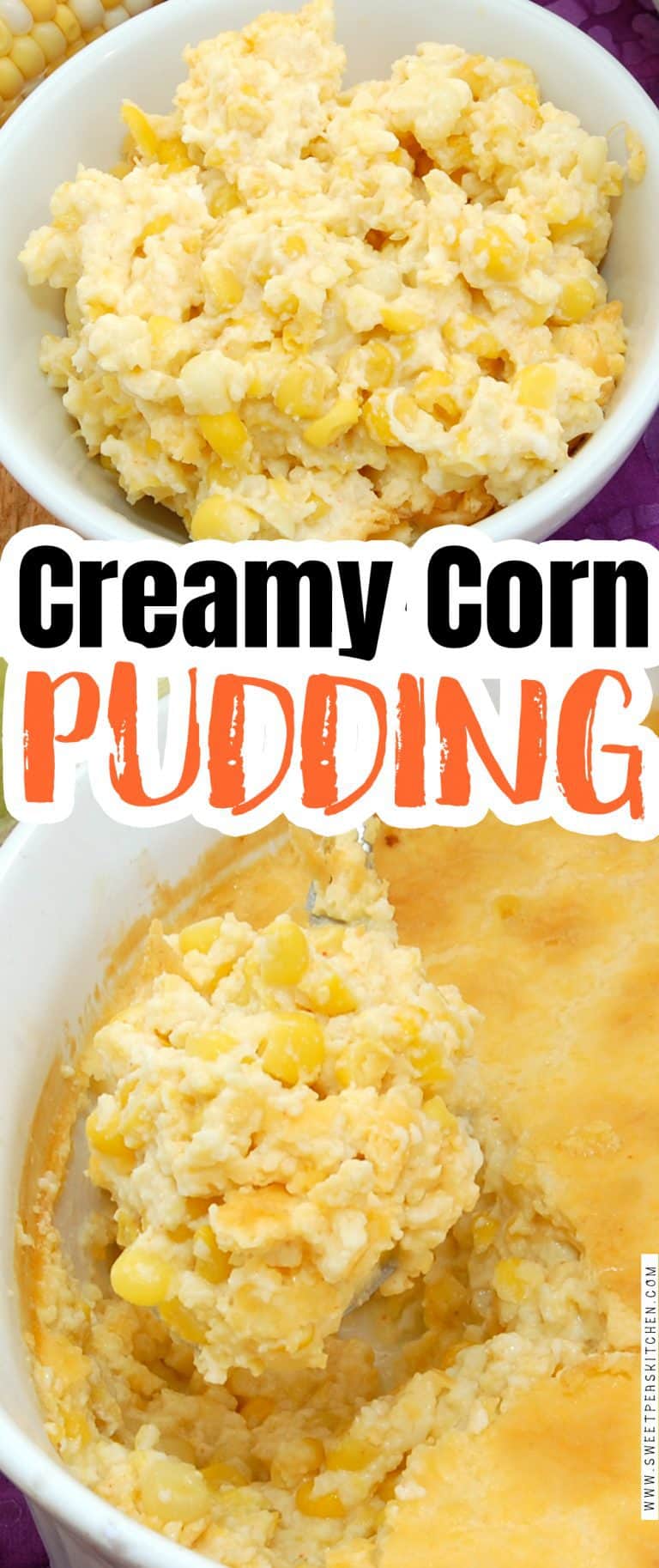 Creamy Corn Pudding - Sweet Pea's Kitchen