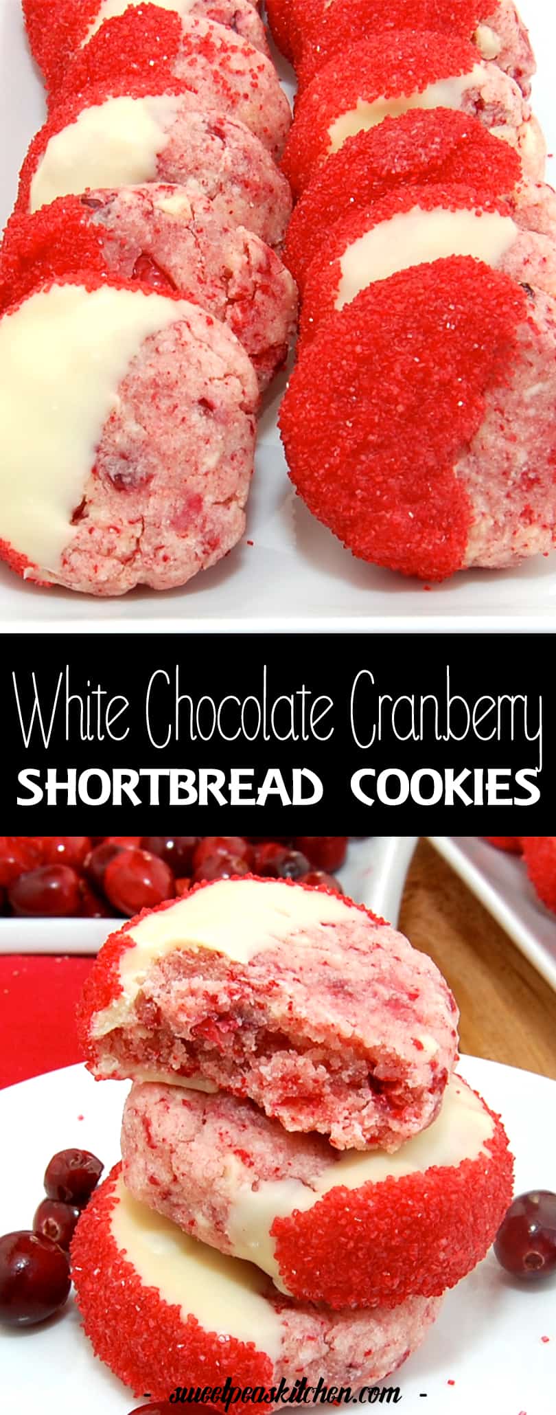 White Chocolate Cranberry Shortbread Cookies - Sweet Pea's Kitchen