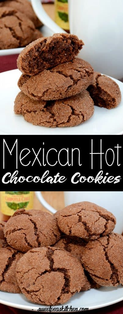 Mexican Hot Chocolate Cookies - Sweet Pea's Kitchen