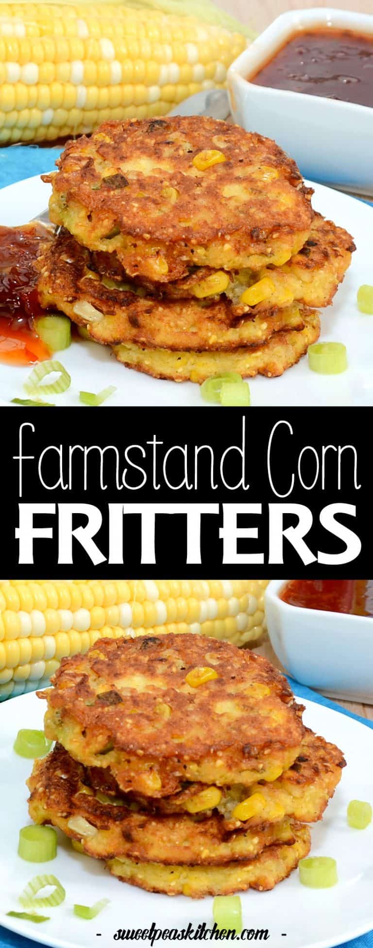 Farmstand Corn Fritters - Sweet Pea's Kitchen