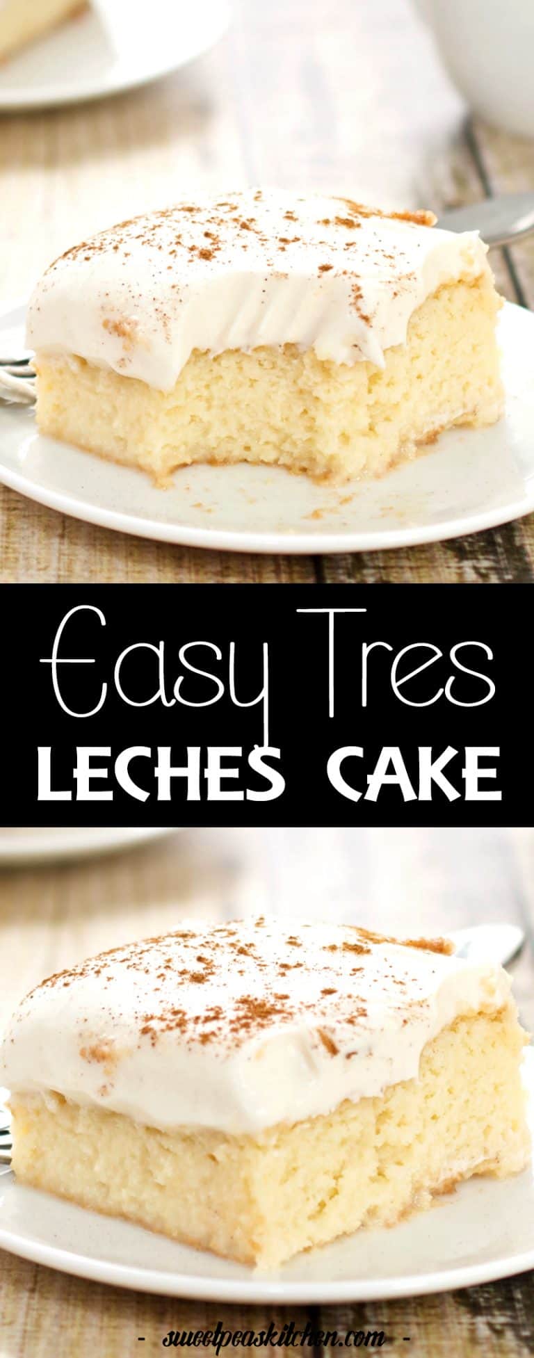 Easy Tres Leches Cake Recipe | Sweet Pea's Kitchen