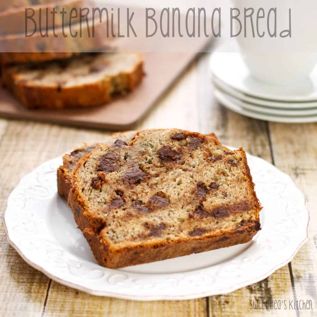 Buttermilk Banana Bread Sweet Pea's Kitchen