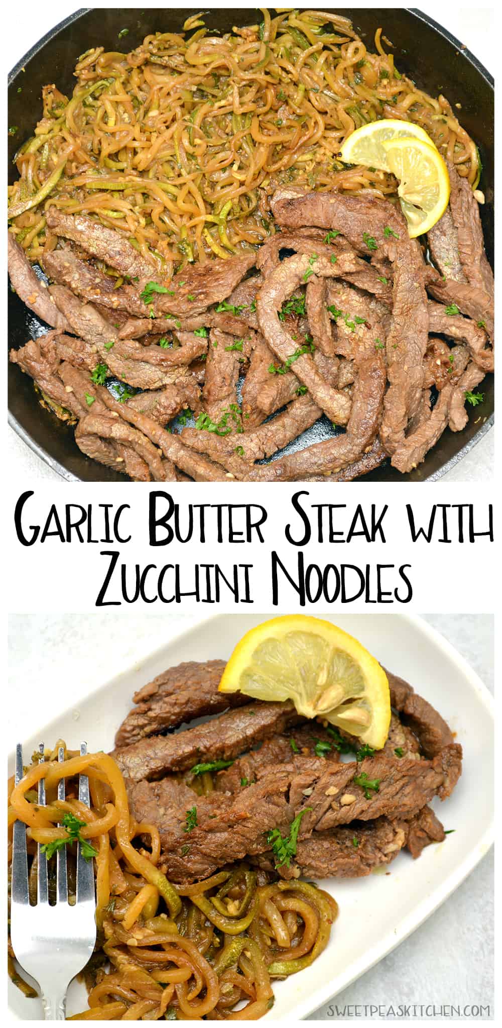 Garlic Butter Steak with Zucchini Noodles