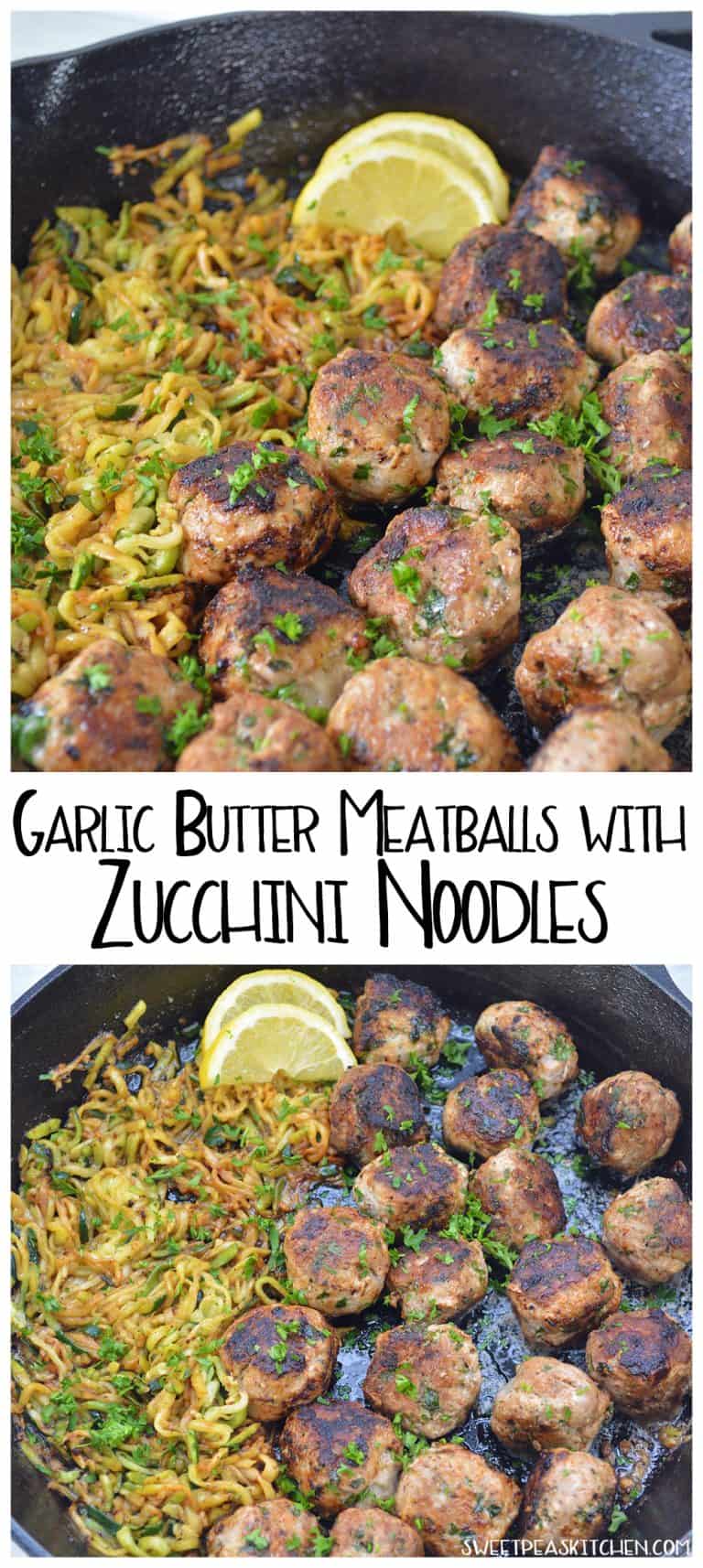 Garlic Butter Meatballs with Lemon Zucchini Noodles Recipe Sweet Pea