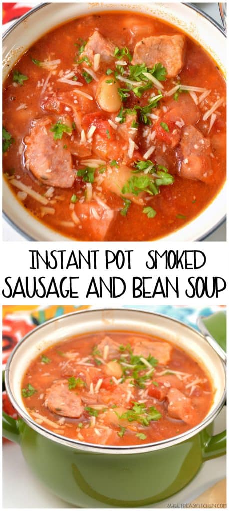 Instant Pot Smoked Sausage And Bean Soup - Sweet Pea's Kitchen