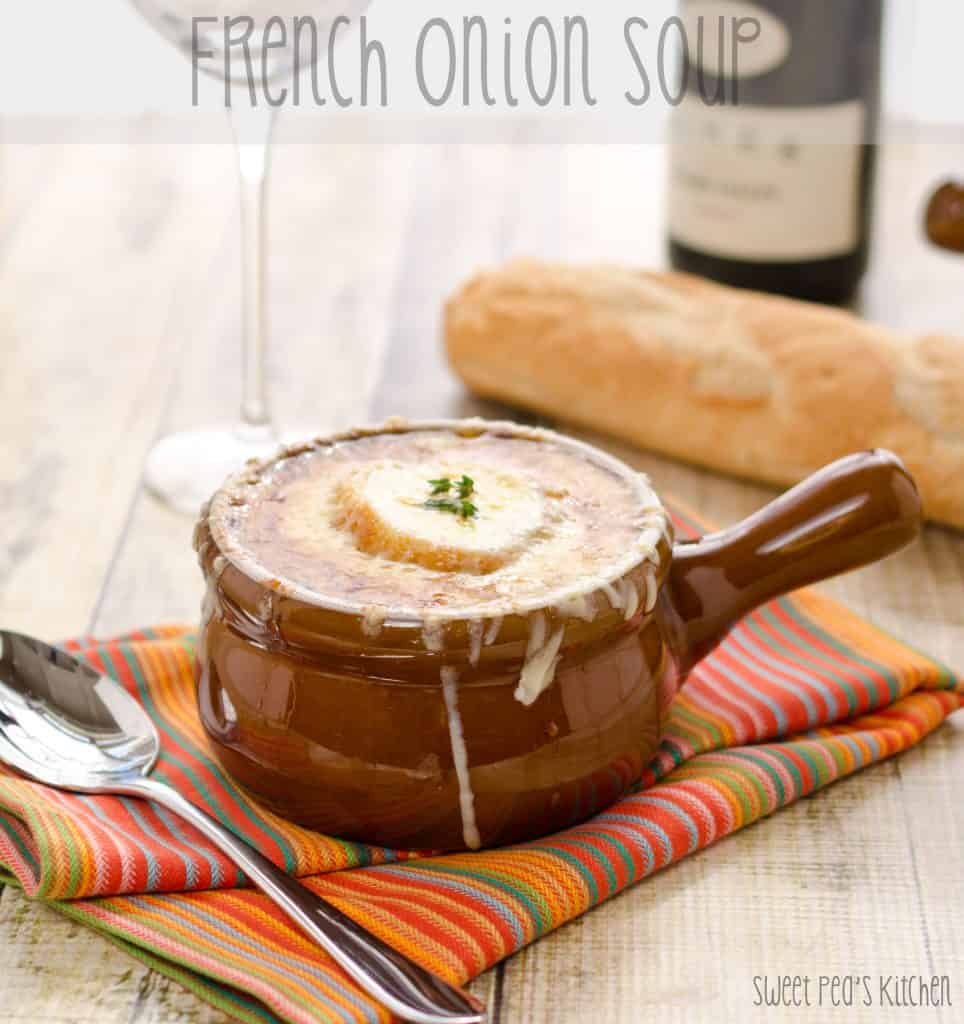 The Best French Onion Soup Recipe | Sweet Pea's Kitchen