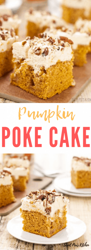 Best Pumpkin Poke Cake Recipe - Sweet Pea's Kitchen