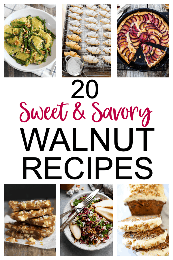 20 Sweet & Savory Walnut Recipes