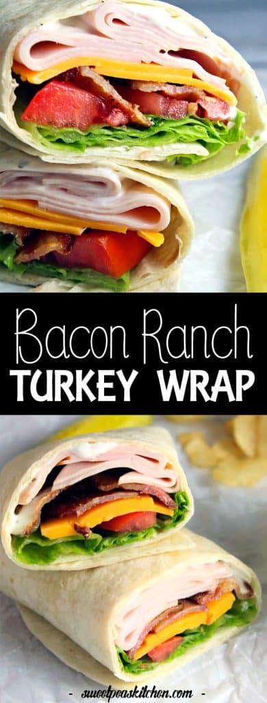 Bacon Ranch Turkey Wrap Sweet Pea S Kitchen