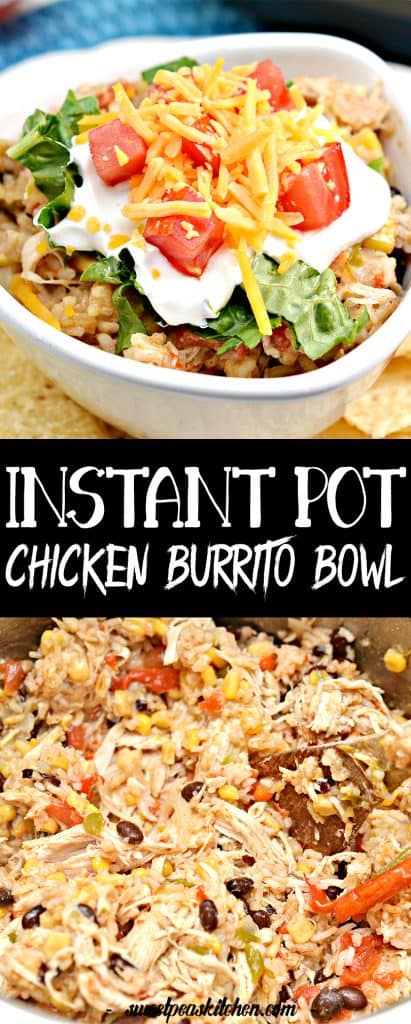 Instant Pot Chicken Burrito Bowl - Sweet Pea's Kitchen