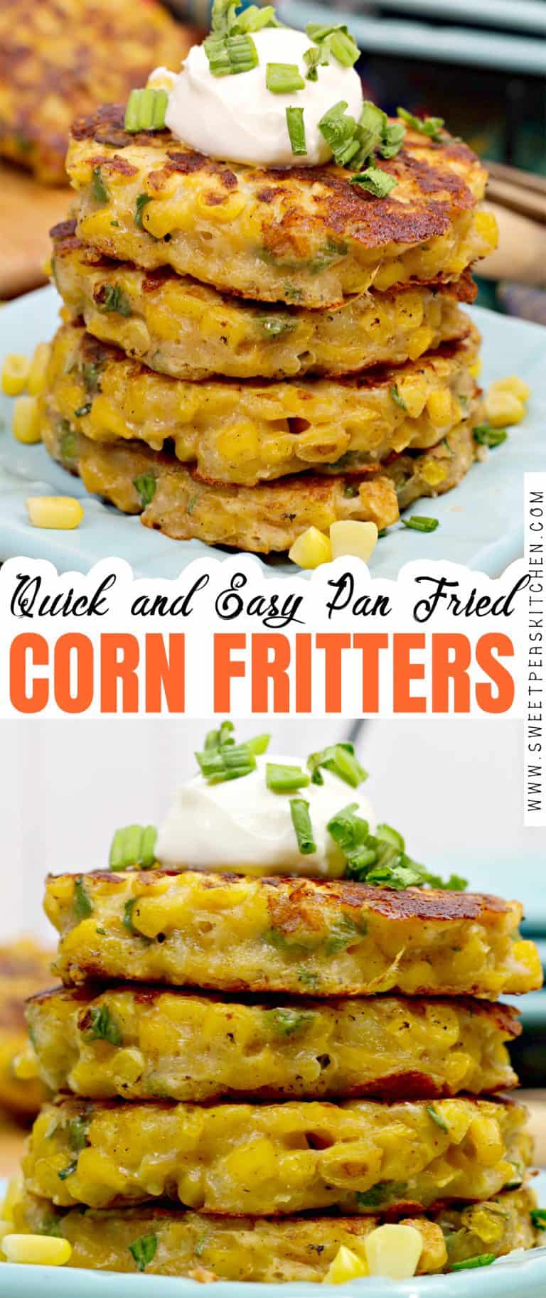Quick and Easy Pan Fried Corn Fritters Recipe - Sweet Pea's Kitchen