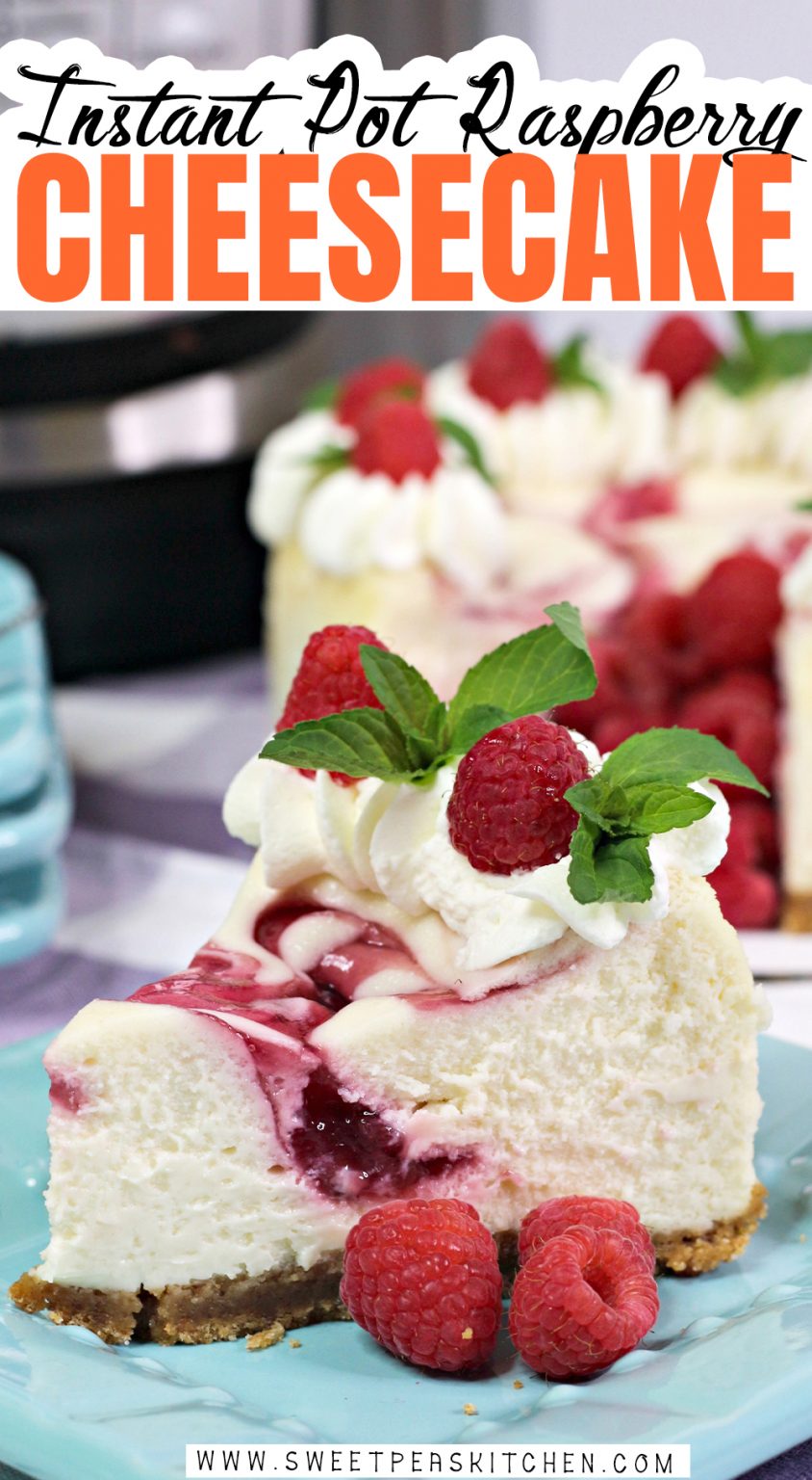 Instant Pot Raspberry Cheesecake Recipe - Sweet Pea's Kitchen