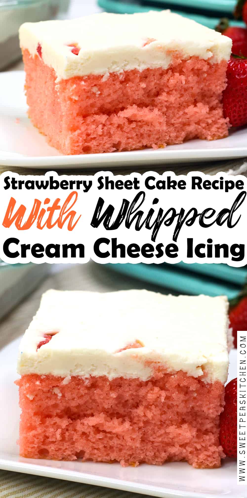 Strawberry Sheet Cake Recipe with Whipped Cream Cheese Icing