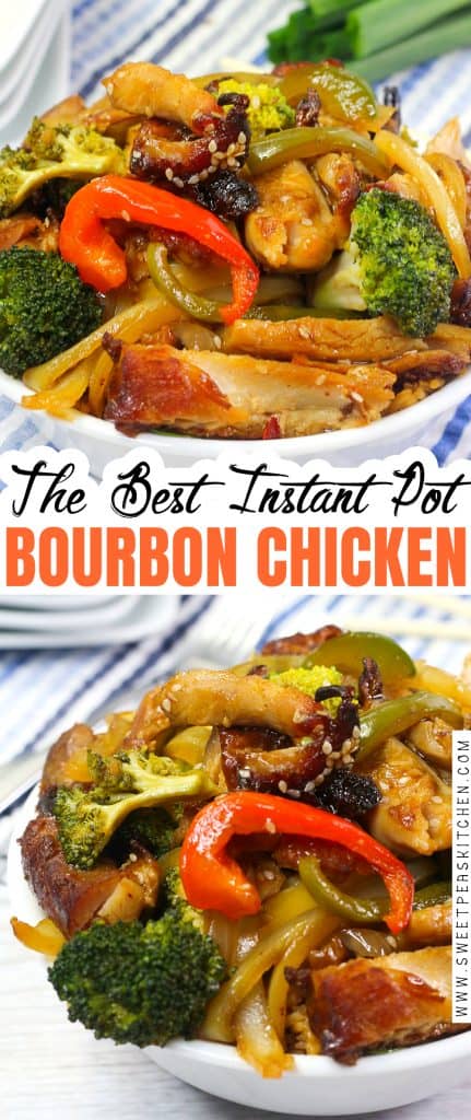 The Best Instant Pot Bourbon Chicken Recipe - Sweet Pea's Kitchen