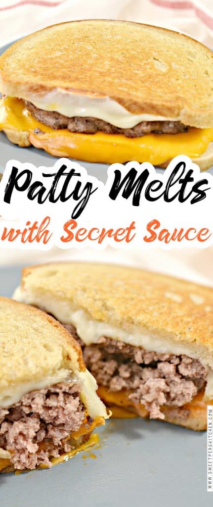 Patty Melts With Secret Sauce - Sweet Pea's Kitchen