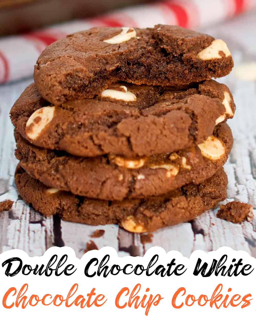 Double Chocolate White Chocolate Chip Cookies