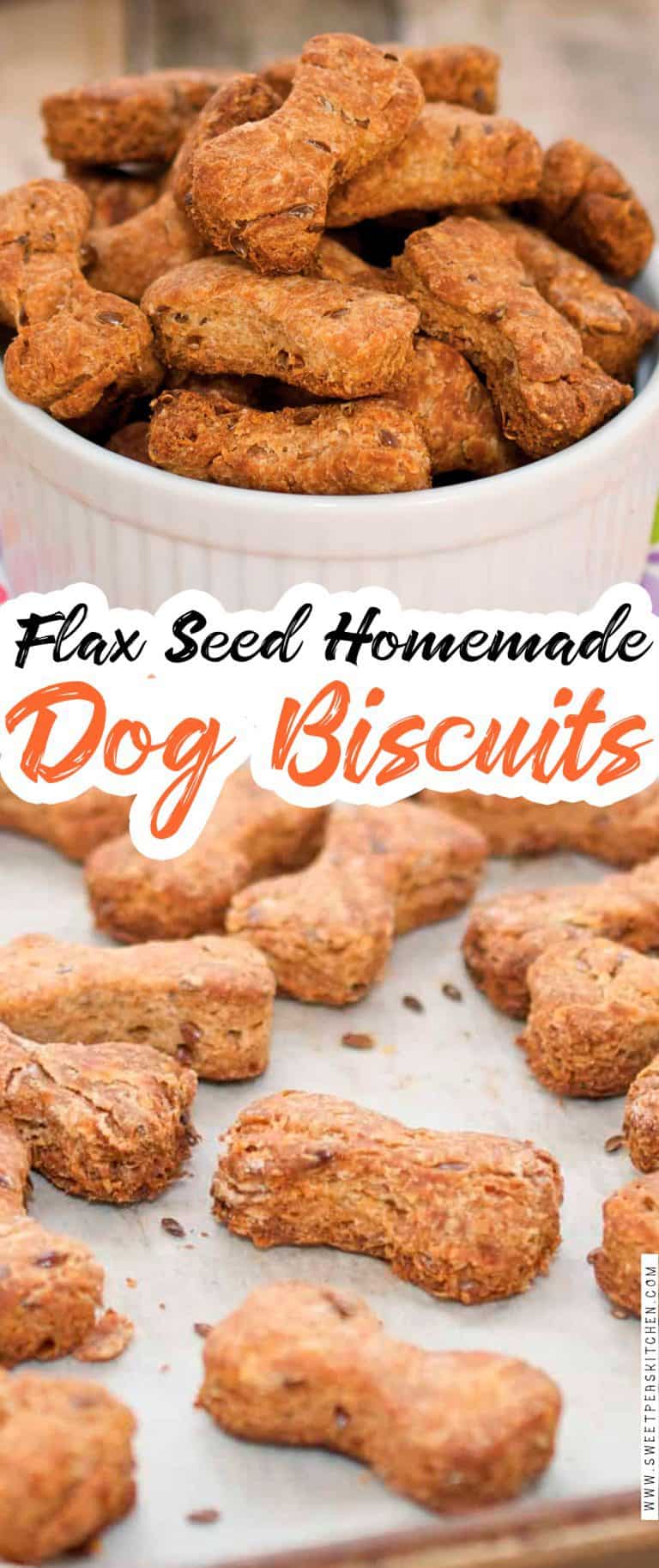 Flax Seed Homemade Dog Biscuits - Sweet Pea's Kitchen