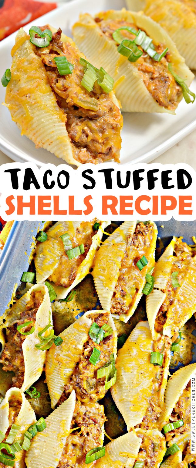 Taco Stuffed Shells - Sweet Pea's Kitchen