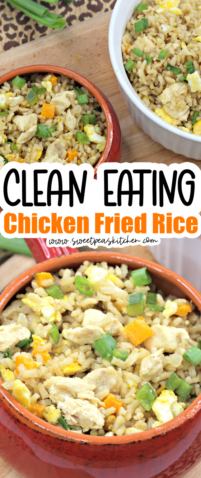 Clean Eating Chicken Fried Rice - Sweet Pea's Kitchen
