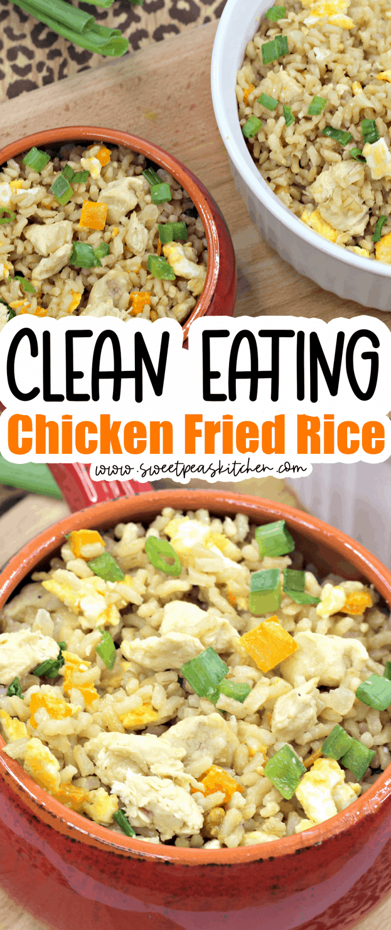 Clean Eating Chicken Fried Rice - Sweet Pea's Kitchen