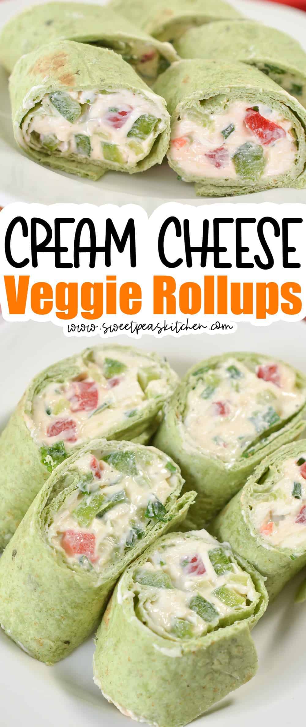 Cream Cheese Veggie Rollups - Sweet Pea's Kitchen