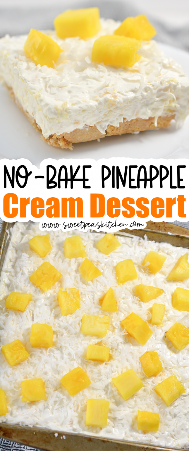 No Bake Pineapple Cream Dessert - Sweet Pea's Kitchen