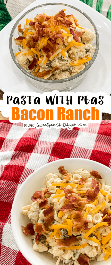 Bacon Ranch Pasta Salad With Peas - Sweet Pea's Kitchen