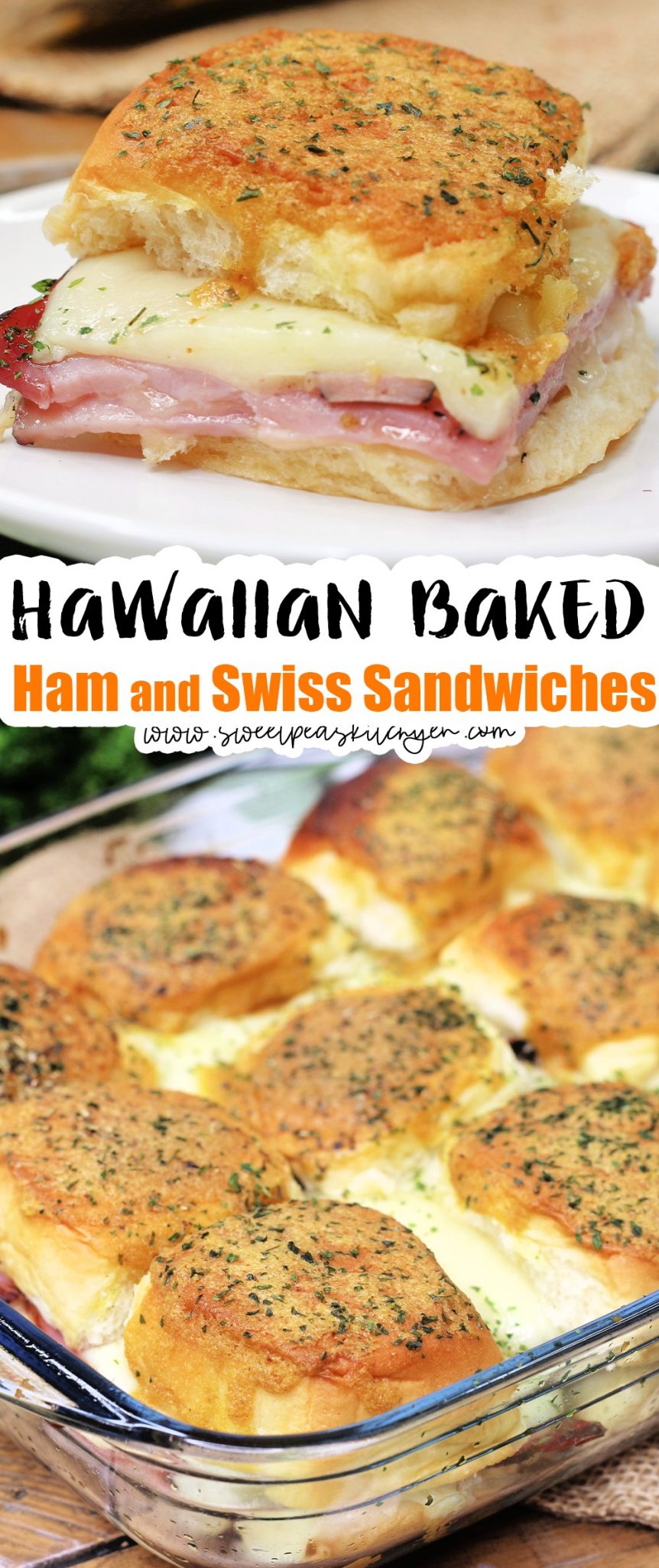 Hawaiian Baked Ham and Swiss Sandwiches - Sweet Pea's Kitchen