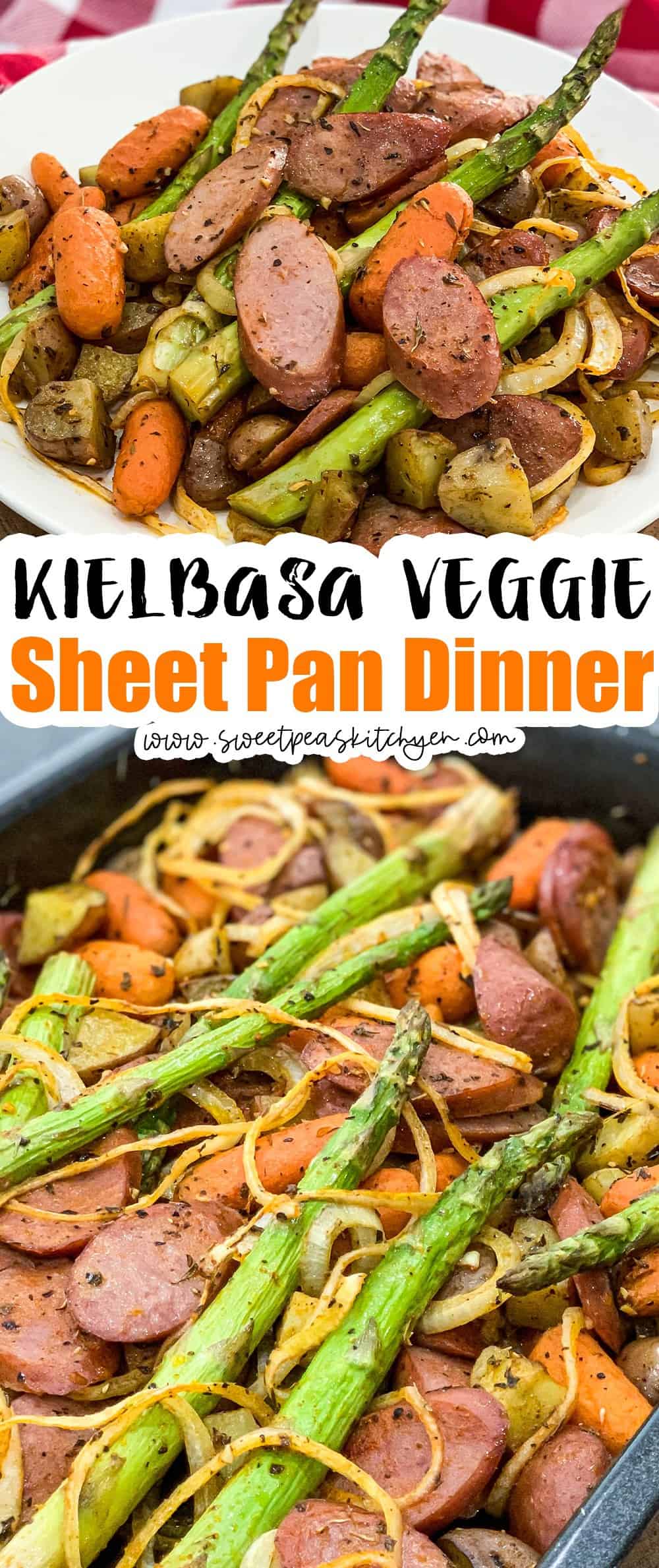 Kielbasa Veggie Sheet Pan Dinner Sweet Pea's Kitchen