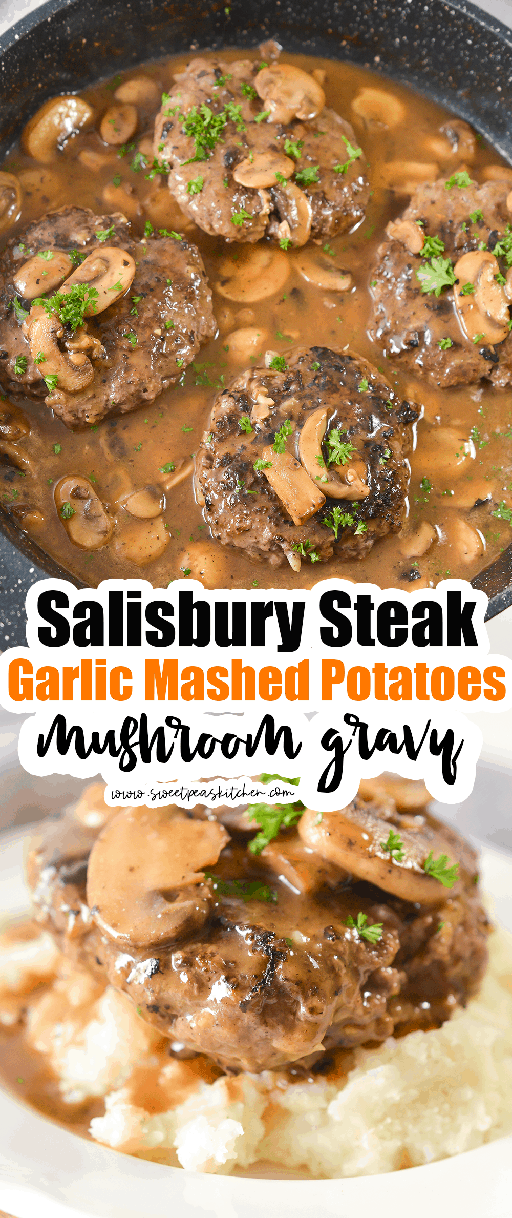 Salisbury Steak with Garlic Mashed Potatoes and Mushroom Gravy