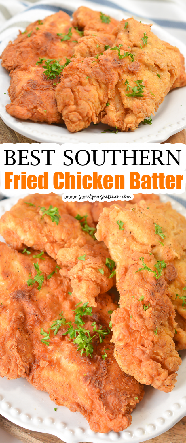 Best Southern Fried Chicken Batter - Sweet Pea's Kitchen