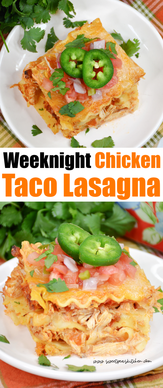 Chicken Taco Lasagna - Sweet Pea's Kitchen