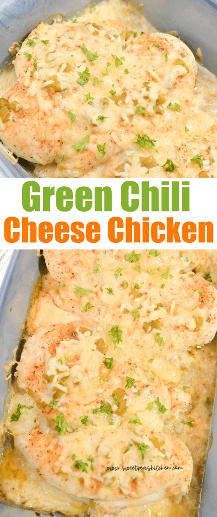 Green Chili and Cheese Chicken - Sweet Pea's Kitchen