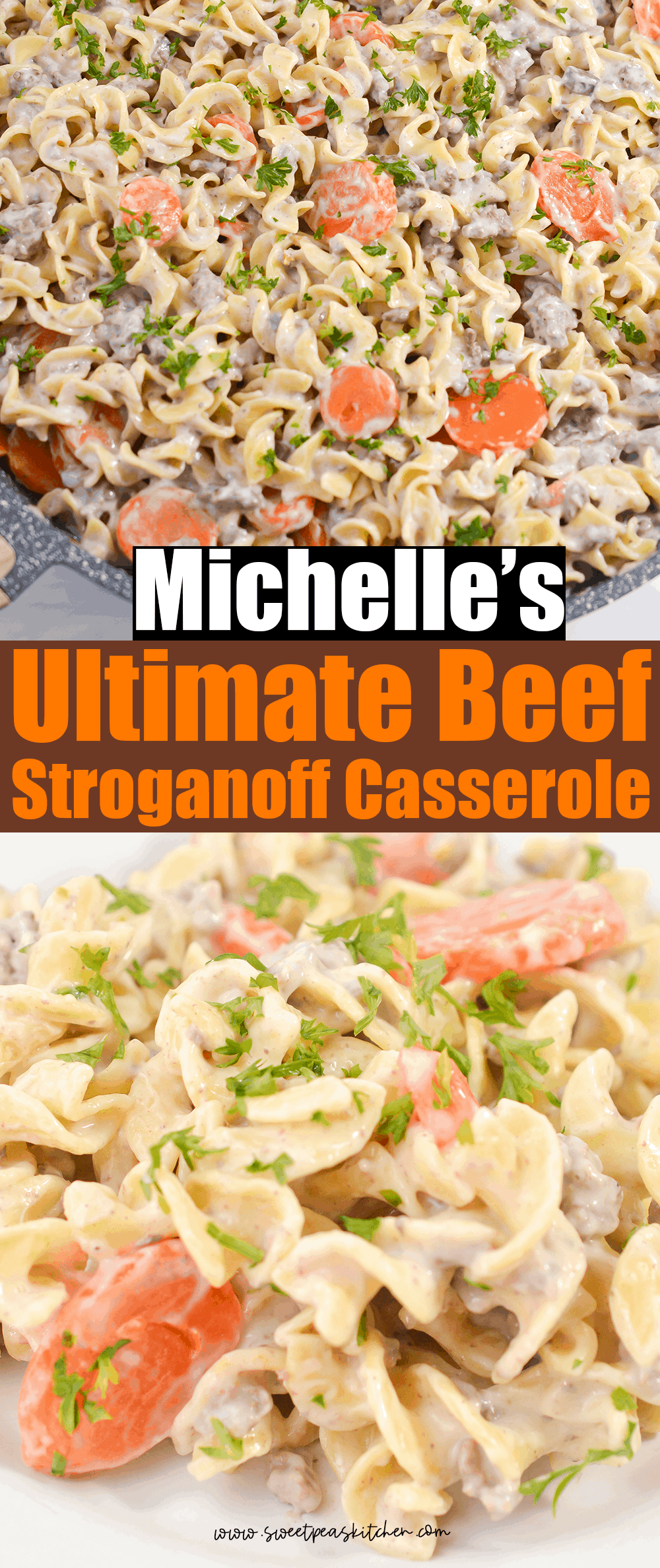 Michelle's Ultimate Beef Stroganoff Casserole