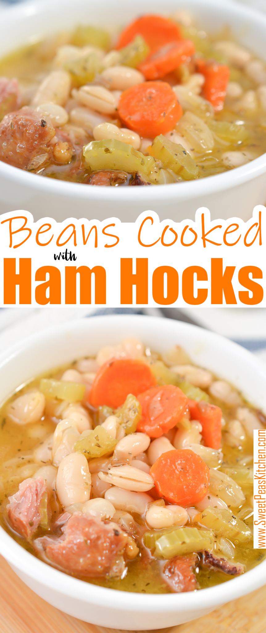 Beans Cooked with Ham Hocks Sweet Pea's Kitchen