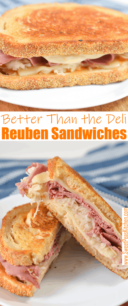 Better Than the Deli Reuben Sandwiches - Sweet Pea's Kitchen