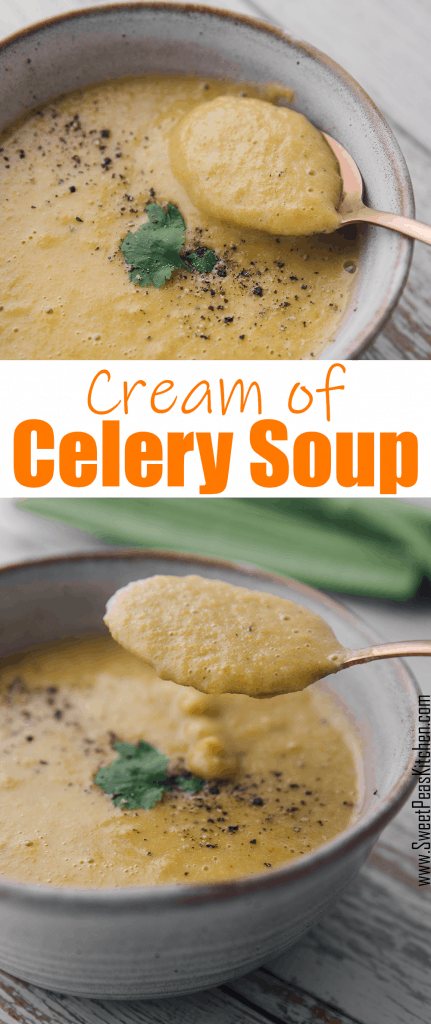 Cream of Celery Soup - Sweet Pea's Kitchen