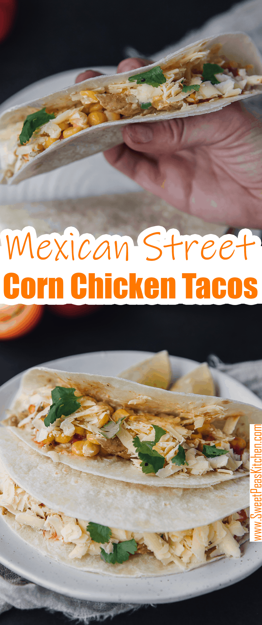 Mexican Street Corn Chicken Tacos