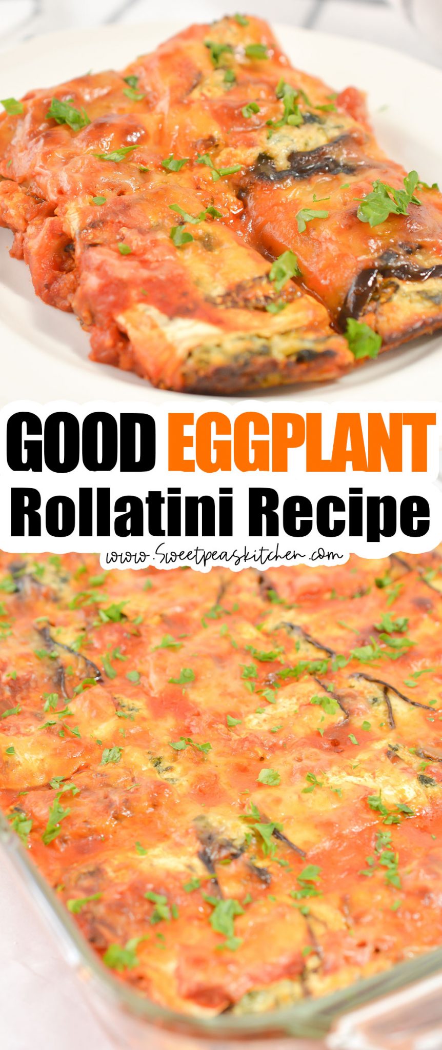 Eggplant Rollatini - Sweet Pea's Kitchen