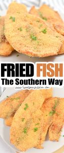 Fried Fish the Southern Way - Sweet Pea's Kitchen