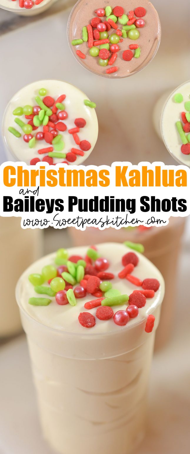 Christmas Kahlua and Baileys Pudding Shots Sweet Pea's Kitchen