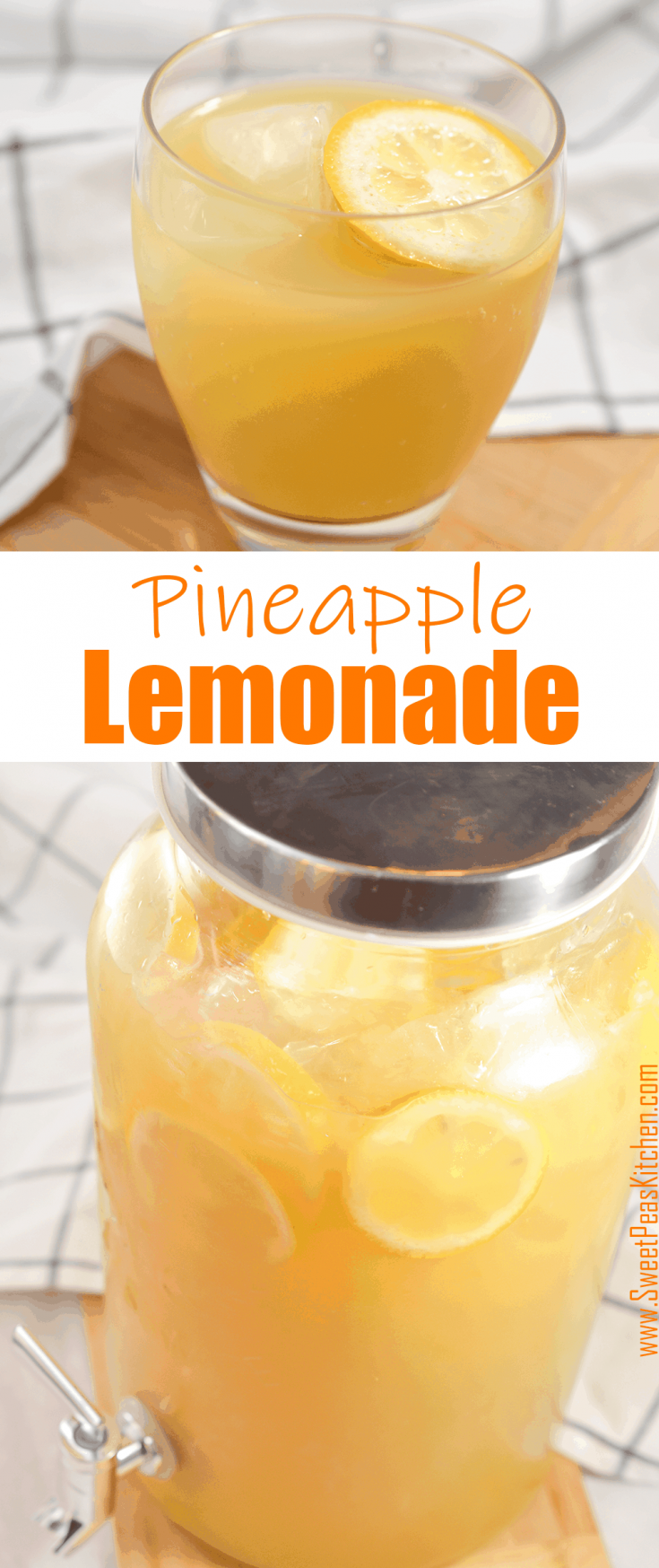 Pineapple Lemonade - Sweet Pea's Kitchen