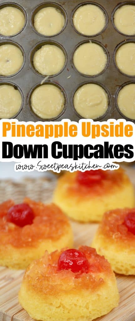 Pineapple Upside Down Cupcakes - Sweet Pea's Kitchen