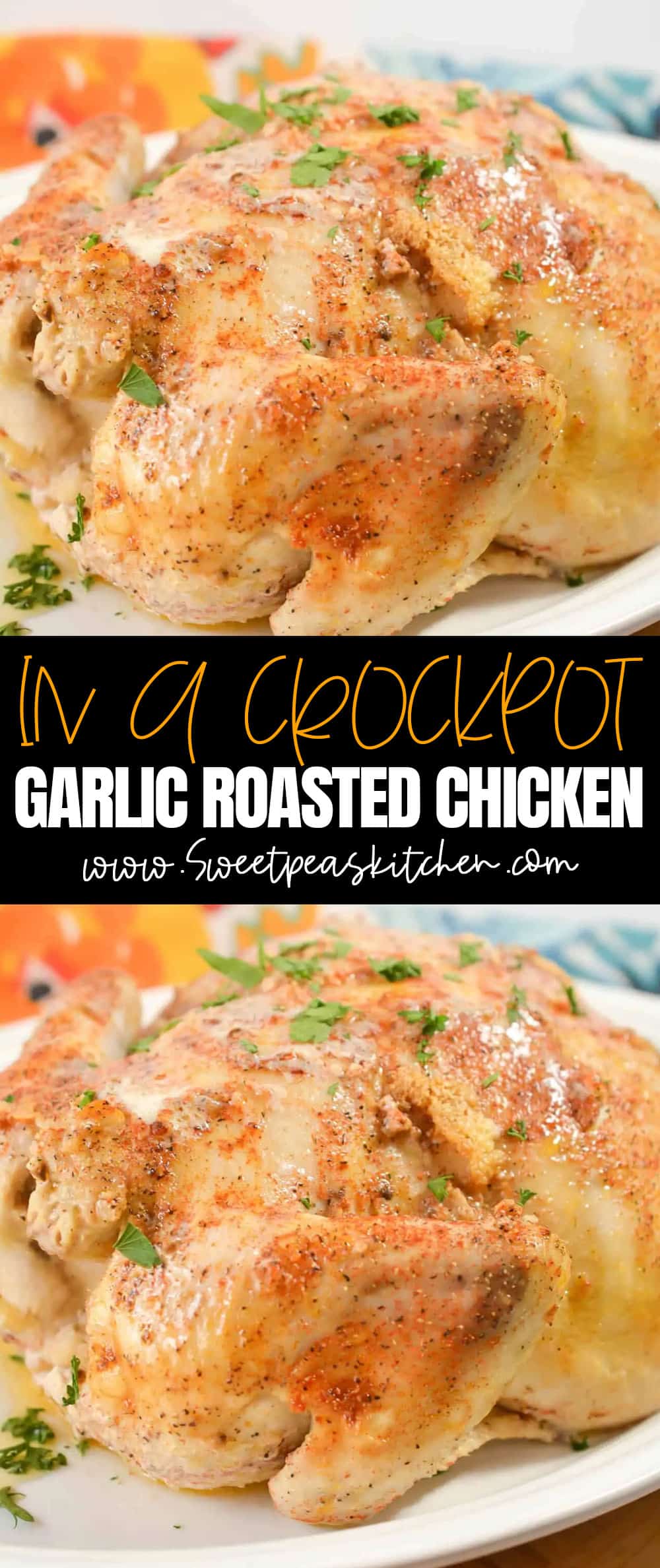 Garlic Roasted Chicken in a Crockpot