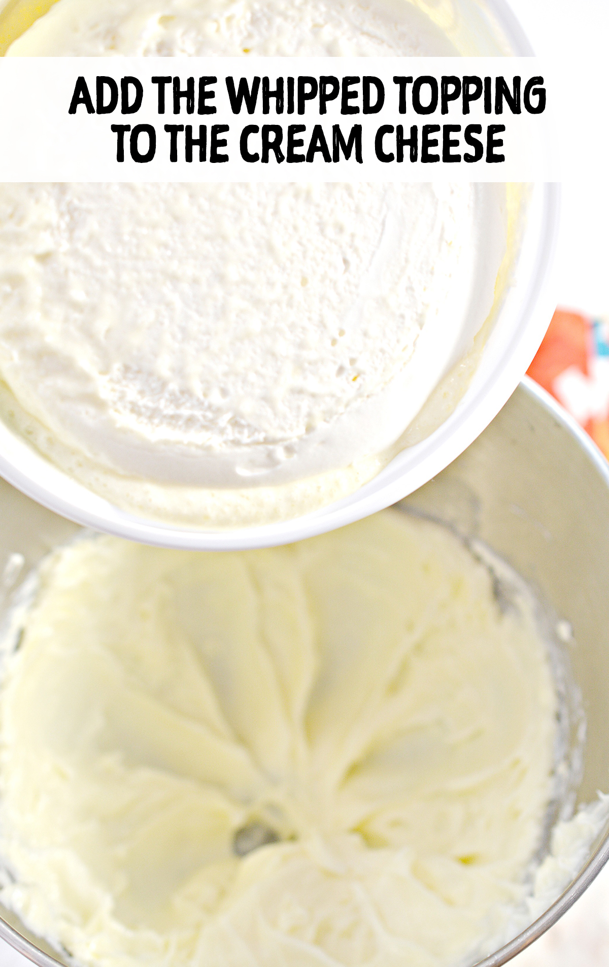 Add the whipped topping to the cream cheese