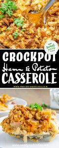 Crockpot Ham and Potato Casserole - Sweet Pea's Kitchen