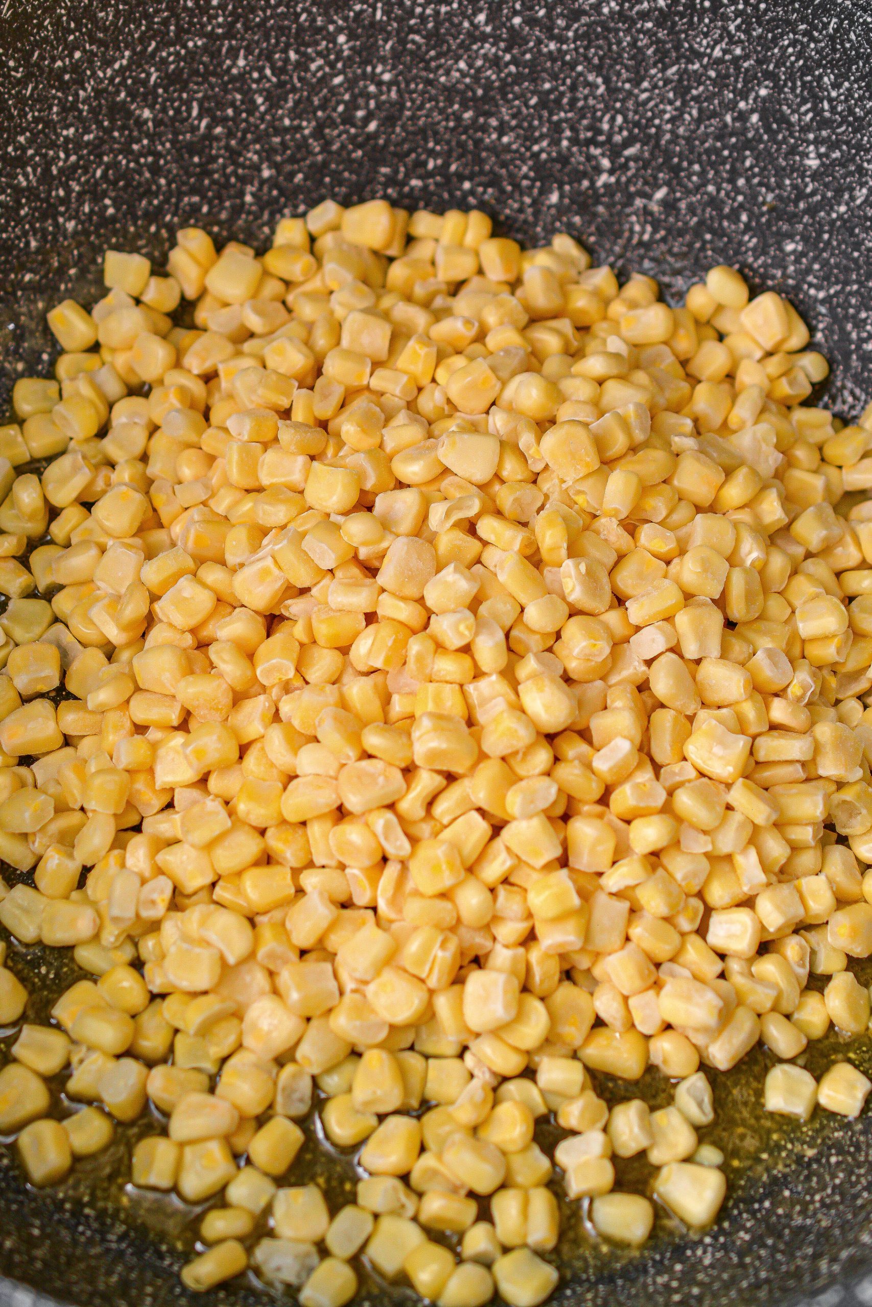 Add in the frozen corn and saute for 5-8 minutes