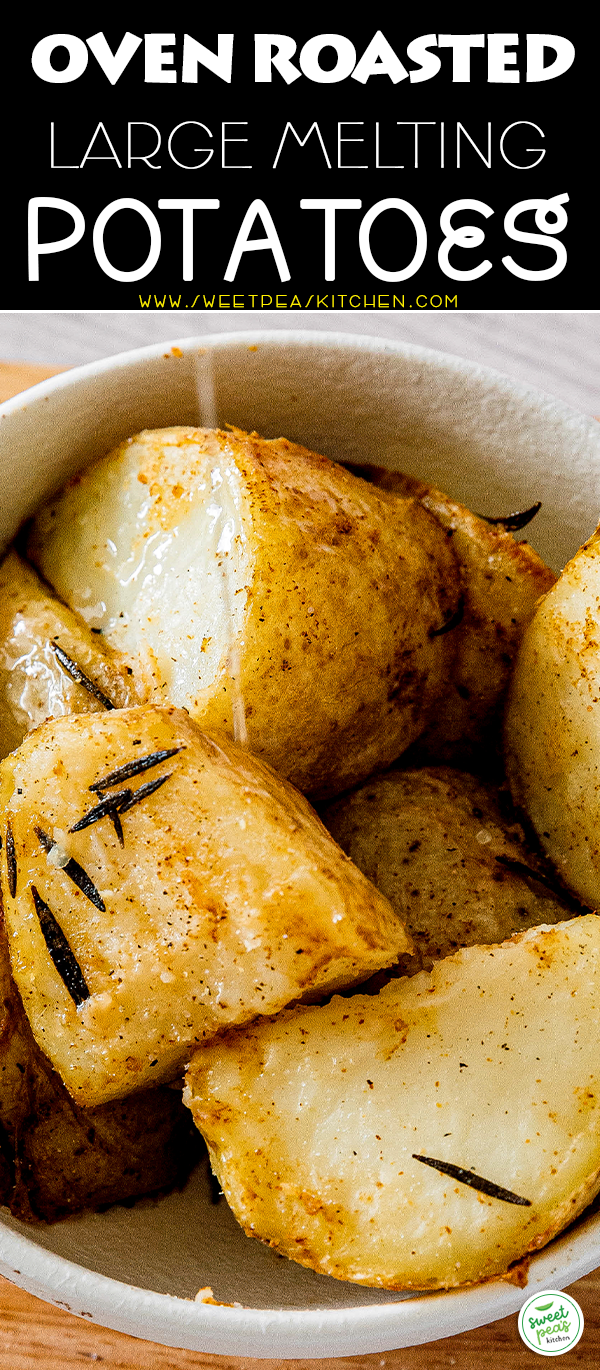 Oven Roasted Large Melting Potatoes on Pinterest