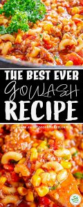 The Best Goulash Recipe - Sweet Pea's Kitchen